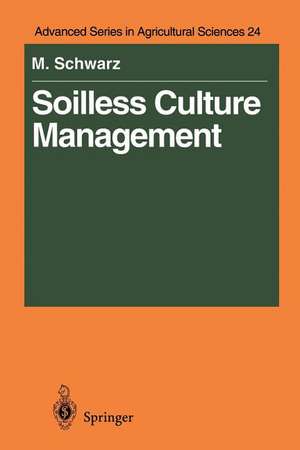 Soilless Culture Management de Meier Schwarz