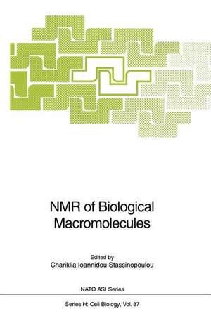 NMR of Biological Macromolecules de Chariklia I. Stassinopoulou