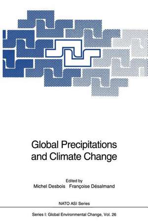 Global Precipitations and Climate Change de Michel Desbois