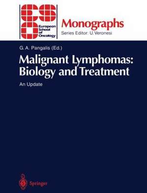 Malignant Lymphomas: Biology and Treatment: An Update de G. A. Pangalis