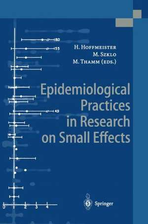 Epidemiological Practices in Research on Small Effects de Hans Hoffmeister