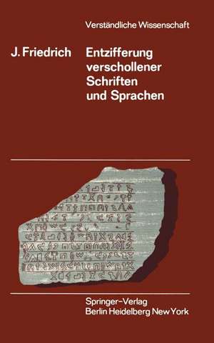 Entzifferung Verschollener Schriften und Sprachen de Johannes Friedrich