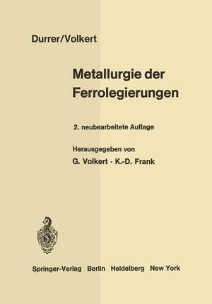 Metallurgie der Ferrolegierungen de Robert Durrer