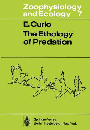 The Ethology of Predation de E. Curio