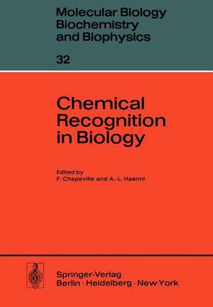 Chemical Recognition in Biology de F. Chapeville