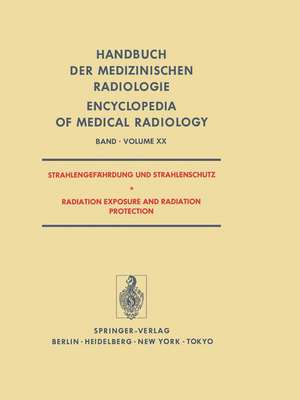 Strahlengefahrdung und Strahlenschutz / Radiation Exposure and Radiation Protection de M. Bamberg