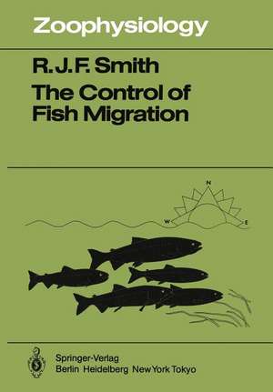 The Control of Fish Migration de R. J. F. Smith