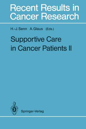 Supportive Care in Cancer Patients II de Hans-Jörg Senn