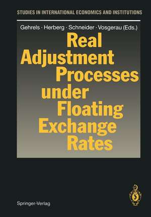 Real Adjustment Processes under Floating Exchange Rates de Franz Gehrels