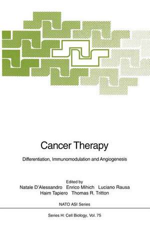 Cancer Therapy: Differentiation, Immunomodulation and Angiogenesis de Natale D'Alessandro