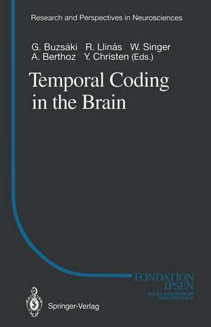 Temporal Coding in the Brain de G. Buzsaki