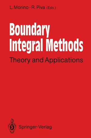 Boundary Integral Methods: Theory and Applications de Luigi Morino