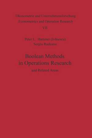 Boolean Methods in Operations Research and Related Areas de P. L. Hammer