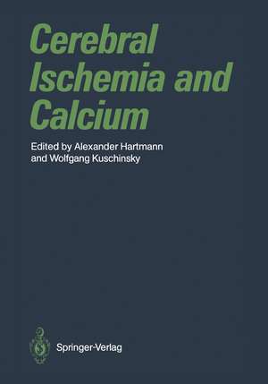 Cerebral Ischemia and Calcium de Alexander Hartmann