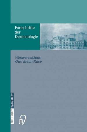 Fortschritte der Dermatologie: Werkverzeichnis de Birger Konz