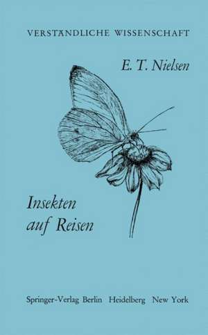 Insekten auf Reisen de E. T. Nielsen