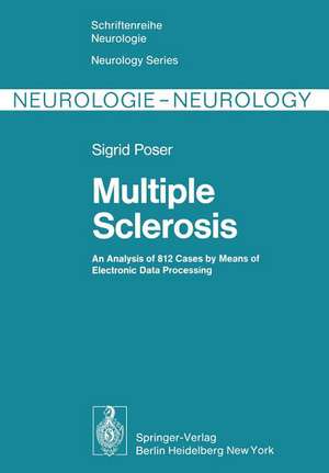 Multiple Sclerosis: An Analysis of 812 Cases by Means of Electronic Data Processing de Sigrid Poser