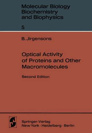 Optical Activity of Proteins and Other Macromolecules de Bruno Jirgensons