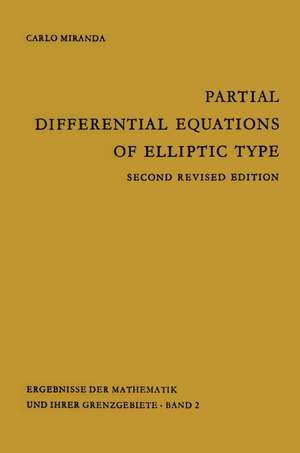 Partial Differential Equations of Elliptic Type de C. Miranda