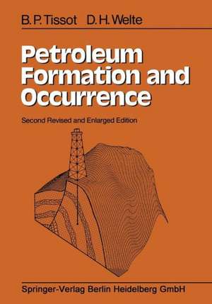 Petroleum Formation and Occurrence de B.P. Tissot