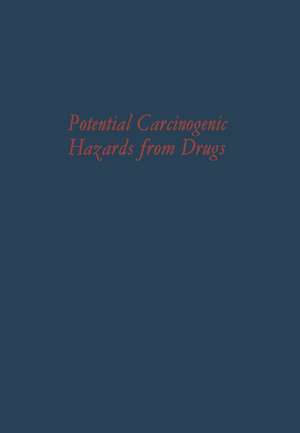 Potential Carcinogenic Hazards from Drugs: Evaluation of Risks de R. Truhaut