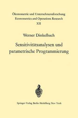 Sensitivitätsanalysen und parametrische Programmierung de W. Dinkelbach