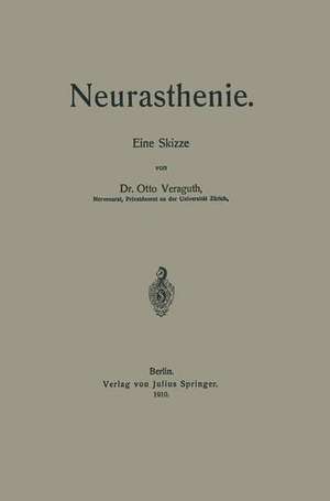 Neurasthenie: Eine Skizze de Otto Veraguth