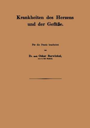 Krankheiten des Herzens und der Gefäβe de Oskar Burwinkel