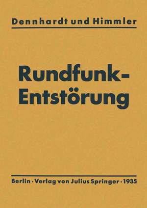 Leitfaden der Rundfunkentstörung de E.H. Dennhardt