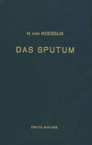 Das Sputum de Heinrich von Hoesslin