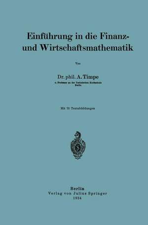 Einführung in die Finanz- und Wirtschaftsmathematik de A. Timpe