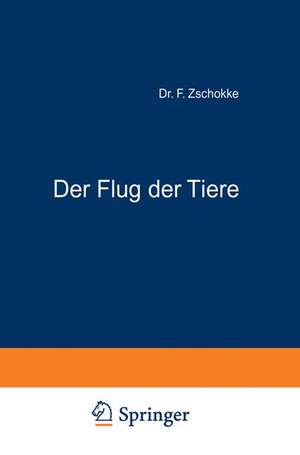 Der Flug der Tiere de F. Zschokke