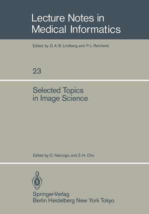 Selected Topics in Image Science de O. Nalcioglu