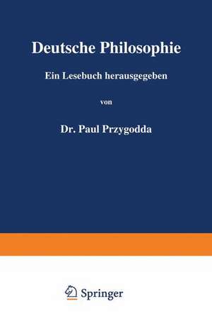 Deutsche Philosophie: Zweiter Band de Paul Przygodda