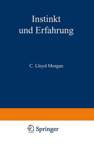 Instinkt und Erfahrung de C. Lloyd Morgan