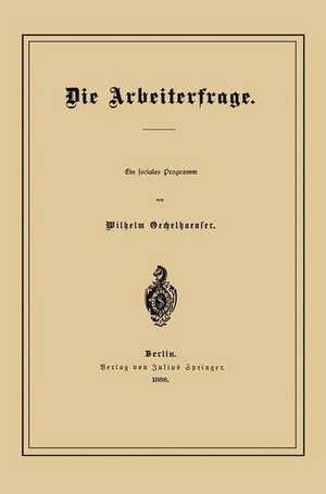 Die Arbeiterfrage de Wilhelm Oechelhaeuser