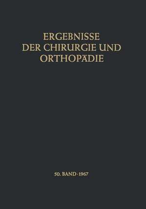 Ergebnisse der Chirurgie und Orthopädie de Karl Heinrich Bauer