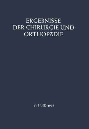 Ergebnisse der Chirurgie und Orthopädie de B. Löhr