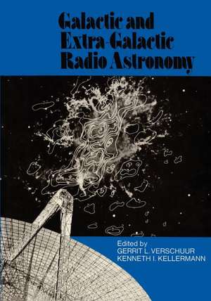 Galactic and Extra-Galactic Radio Astronomy de V. van Brunt