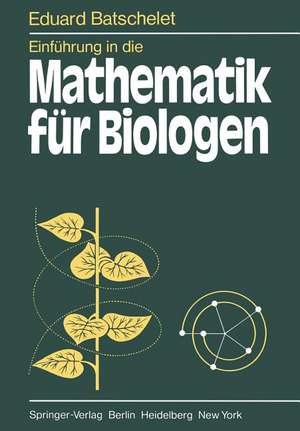 Einführung in die Mathematik für Biologen de E. Batschelet