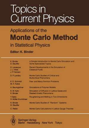 Applications of the Monte Carlo Method in Statistical Physics de K. Binder