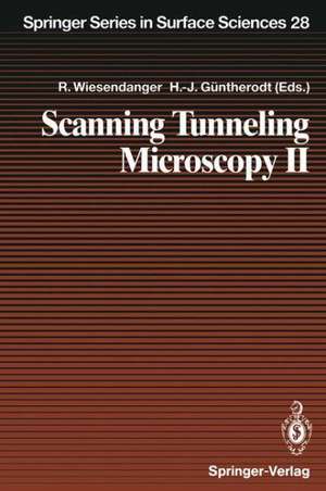 Scanning Tunneling Microscopy II: Further Applications and Related Scanning Techniques de Roland Wiesendanger