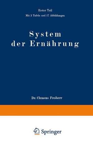 System der Ernährung: 1. Teil - Anastatischer Neudruck 1921 - de Clemens Pirquet