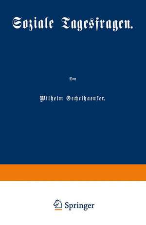 Soziale Tagesfragen de Wilhelm Oechelhaeuser