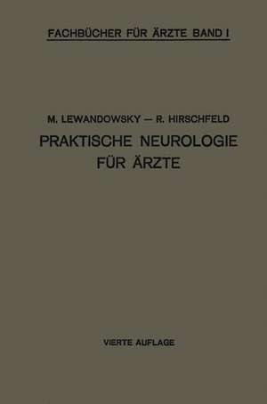 Praktische Neurologie für Ärzte de M. Lewandowsky