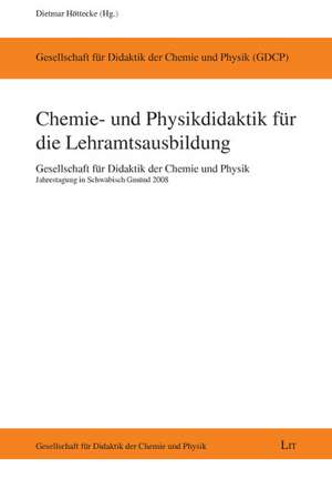 Chemie- und Physikdidaktik für die Lehramtsausbildung de Dietmar Höttecke