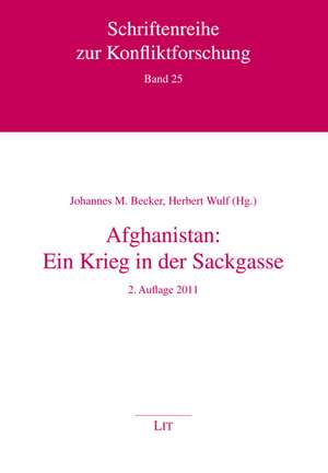 Afghanistan: Ein Krieg in der Sackgasse de Johannes M. Becker