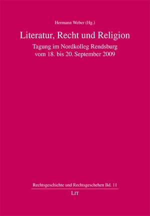 Literatur, Recht und Religion de Hermann Weber