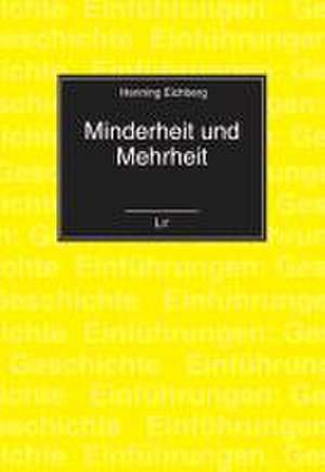 Minderheit und Mehrheit de Henning Eichberg