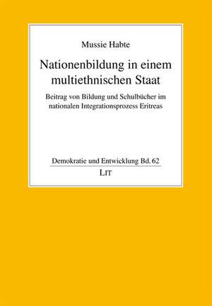 Nationenbildung in einem multiethnischen Staat de Mussie Habte